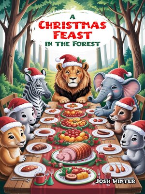 cover image of A Christmas Feast in the Forest